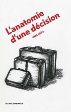 L’anatomie d’une décision